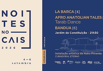 Noites no Cais regressam a Lagos com três noites de música, arte e encontros entre culturas