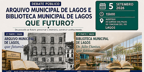 Debate Público: Arquivo Municipal de Lagos e Biblioteca Municipal de Lagos - Que Futuro?