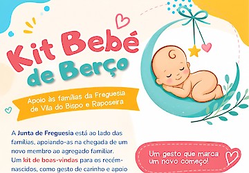 Bem Nascer na Freguesia de Vila do Bispo e Raposeira/ Kit Bebé de Berço