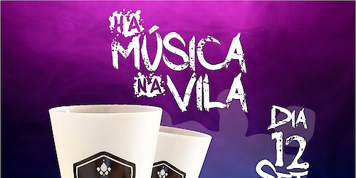 “Há Música na Vila” aposta na reutilização com a campanha “Traz o Teu Copo”