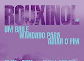 ROUXINOL, um baile mandado para adiar o fim, de Sara Martins