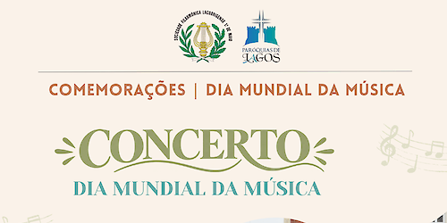 Sociedade Filarmónica Lacobrigense 1º de Maio celebra Dia Mundial da Música com concerto em Lagos