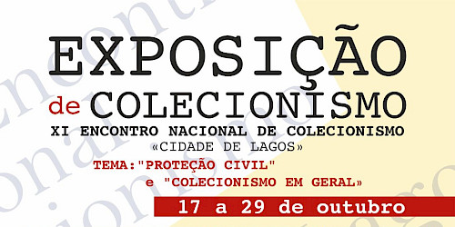 Exposição de Coleccionismo – XI Encontro Nacional  «Cidade de Lagos»