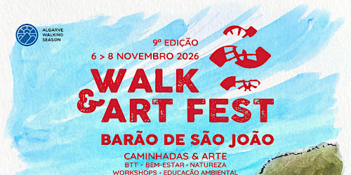 Caminhadas, arte e “Paz & Amor”: Walk & Art Fest regressa a Barão de São João de 6 a 8 de novembro
