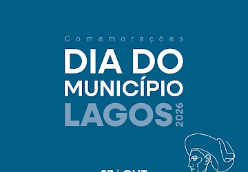 Lagos assinala o Dia do Município com programa comemorativo e atividades para diferentes públicos