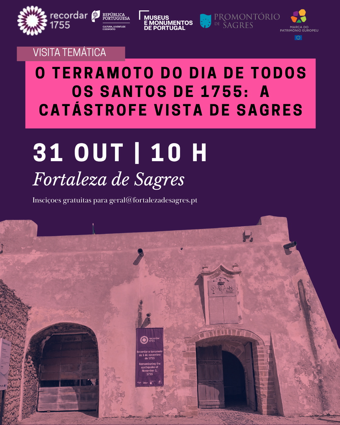 Fortaleza de Sagres: visita temática assinala os 271 anos do Terramoto de 1755