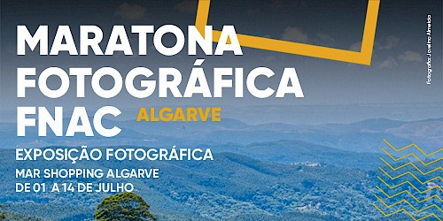 Maratona Fotográfica FNAC Algarve 2019 culmina no MAR Shopping Algarve