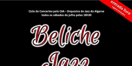 Beliche Jazz - Ciclo de Concertos pela Orquestra de Jazz do Algarve – entrada livre