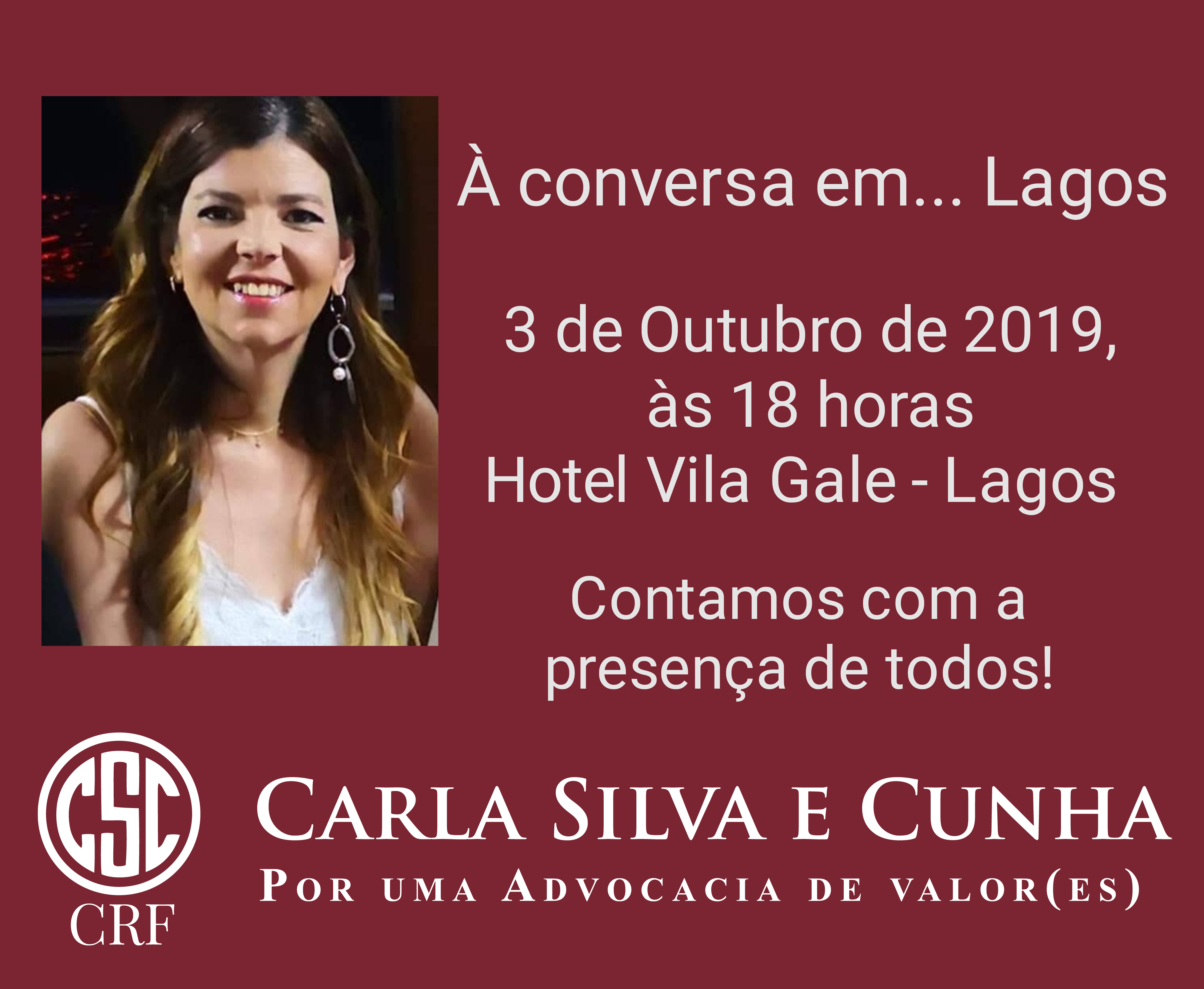 Apresentação de candidatura da Advogada Carla Silva e Cunha ao Conselho Regional de Faro da Ordem terá lugar já no  próximo dia 3 de Outubro em Lagos