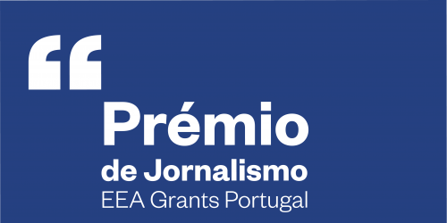 Prémio de Jornalismo EEA Grants Portugal