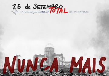 Dia Internacional para a Eliminação Total das Armas Nucleares - 26 de Setembro