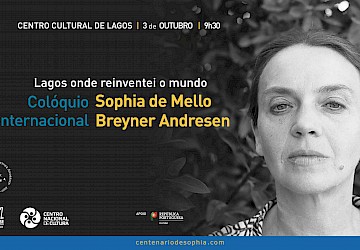 Colóquio Internacional revisita a Lagos de Sophia de Mello Breyner Andresen