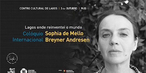 Colóquio Internacional revisita a Lagos de Sophia de Mello Breyner Andresen