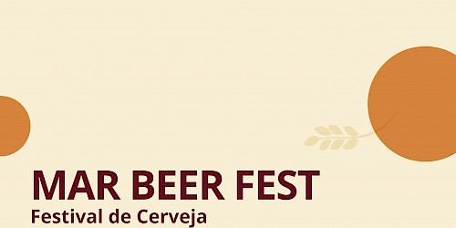 Apreciadores de cerveja, vem aí o MAR Beer Fest