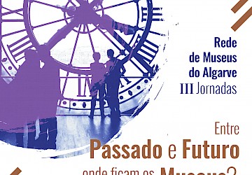 III Jornadas da rede de Museus do Algarve