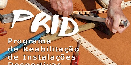 O Instituto Português do Desporto e Juventude vai dar início à 4.ª edição do Programa de Reabilitação de Instalações Desportivas (PRID)