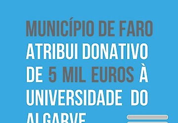 Município de Faro atribui donativo de 5 mil euros à Universidade do Algarve
