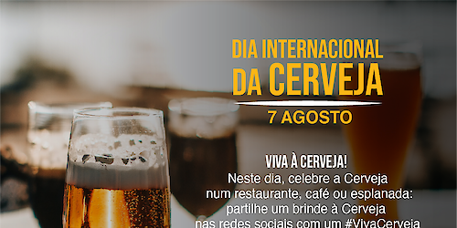 Dia Internacional da Cerveja celebrado com o hino “Viva a Cerveja”
