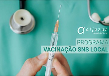 Aljezur associa-se ao Programa “Vacinação SNS Local"