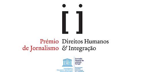 Prémio "Jornalismo Direitos Humanos e Integração" dá a conhecer peças nomeadas na 15.ª edição