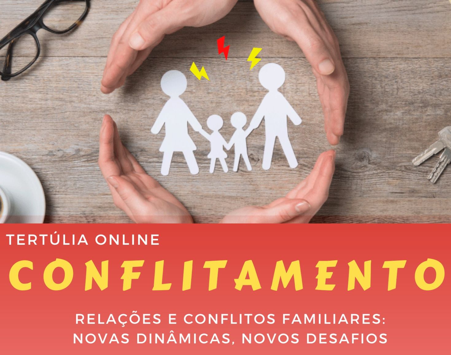 CLDS 4G de Lagos, Aljezur e Portimão propõem Tertúlia Online "Conflitamento – Relações e conflitos familiares: novas dinâmicas, novos desafios"