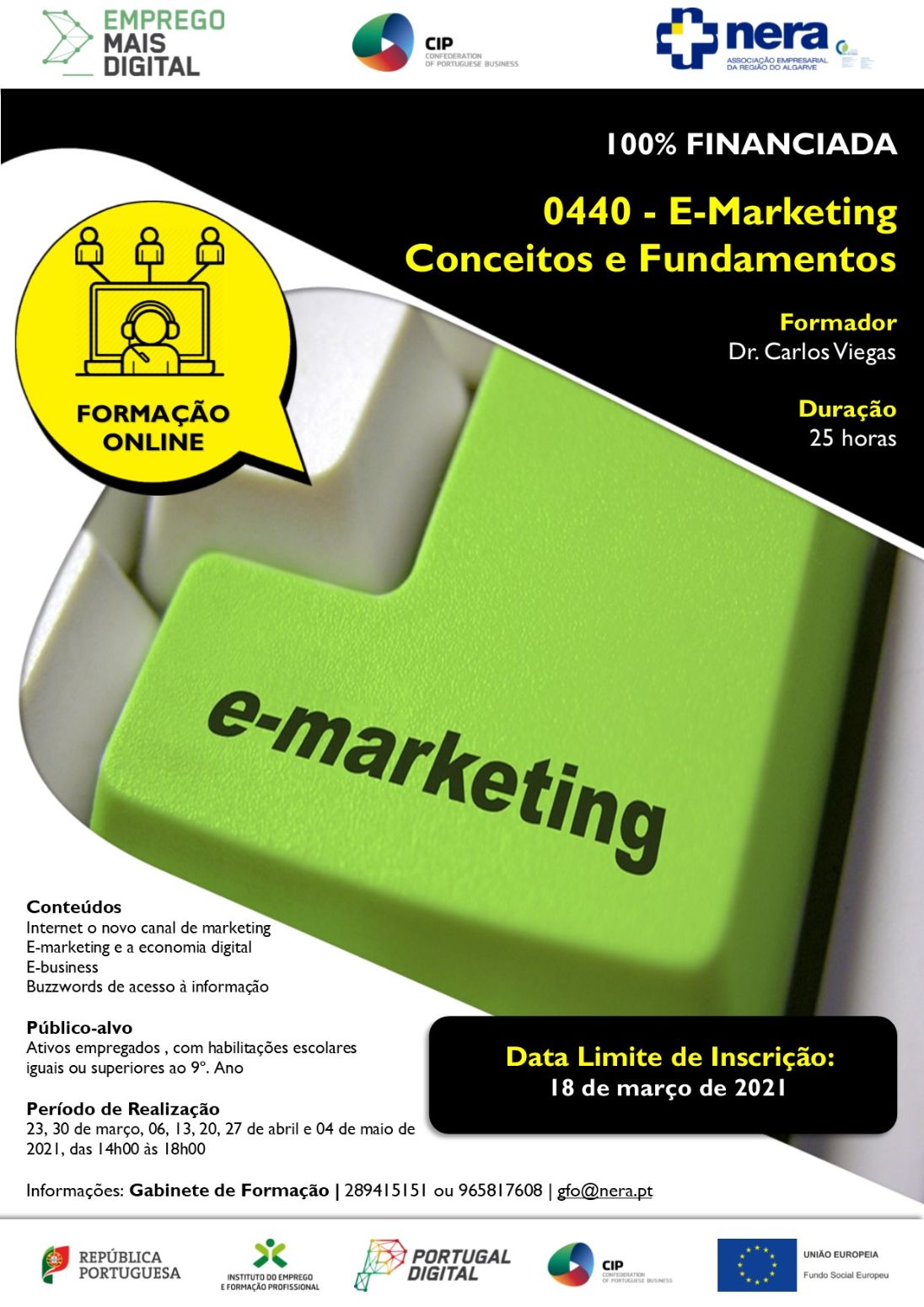 Terminam hoje as inscrições para a Formação Gratuita E-Marketing: Projecto EMPREGO + DIGITAL