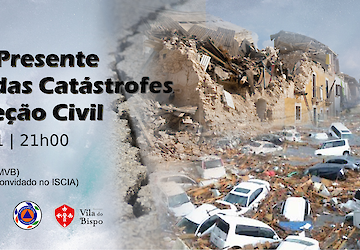 Vila do Bispo debate Passado, Presente e Futuro das Catástrofes e da Protecção Civil