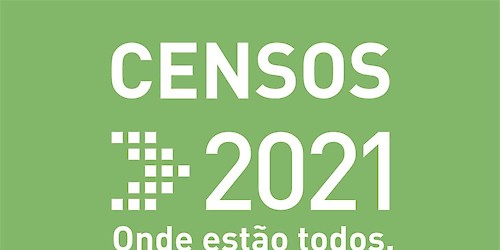 CENSOS 2021 arrancam já dia 5 de Abril