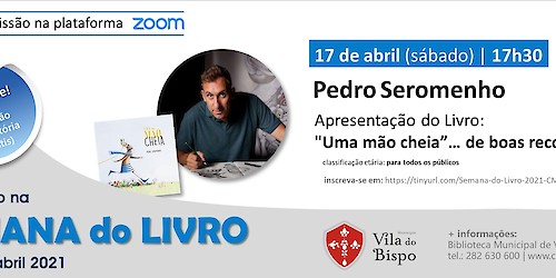 Vila do Bispo: Pedro Seromenho apresenta livro "Uma mão cheia" no âmbito da Semana do Livro