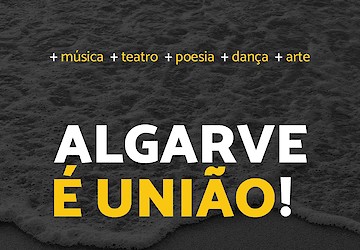 Festival "Algarve é União" junta Artes e Solidariedade nos dias 8 e 9 de Maio