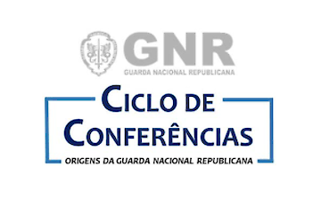 GNR promove Ciclo de Conferências sobre "Origens da Guarda Nacional Republicana"