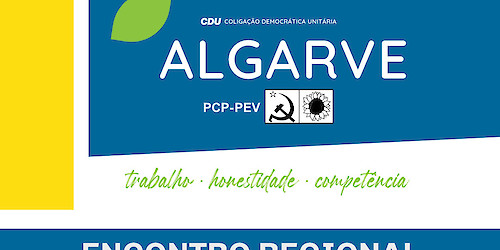 CDU realiza encontro regional no Algarve para preparação das Eleições Autárquicas