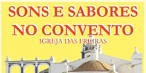 Concerto "Sons e Sabores no Convento" regressa este domingo à Igreja das Freiras