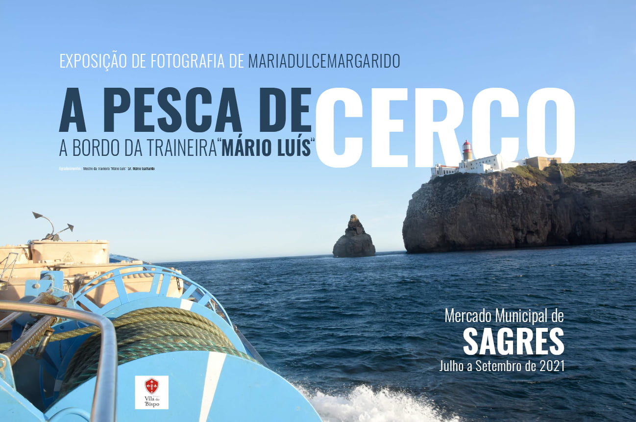 Mercado Municipal de Sagres recebe exposição "A Pesca de Cerco a Bordo da Traineira Mário Luís"