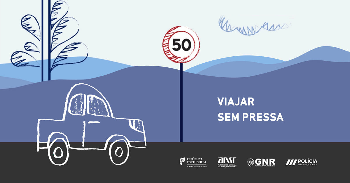 Campanha da ANSR/GNR/PSP "Viajar sem pressa" inicia hoje