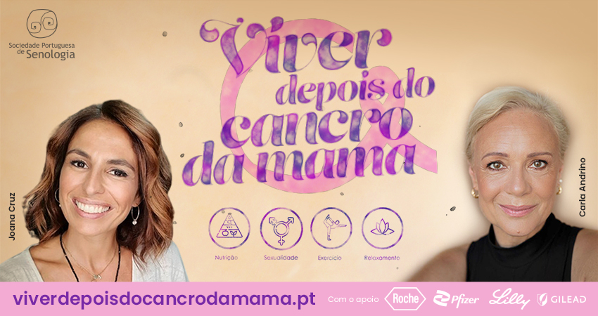Campanha “Viver depois do Cancro da Mama” pretende apoiar sobreviventes da doença
