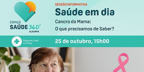 Cancro da Mama é o tema da próxima sessão informativa promovida pelo  Espaço Saúde 360º Algarve