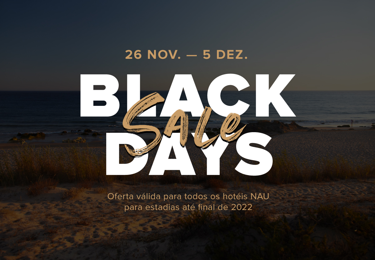 Black Days do grupo NAU com descontos até 30% em estadias em todos os seus hotéis