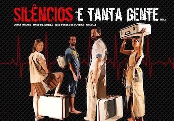 Os silêncios do tráfico sobem ao palco do Teatro Lethes em Faro dia 3 de Dezembro, pelas 21.00h com a Peça de Teatro "Silencio e Tanta Gente"