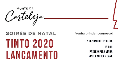 Soirée de Natal & Lançamento novo tinto Monte Casteleja 2020