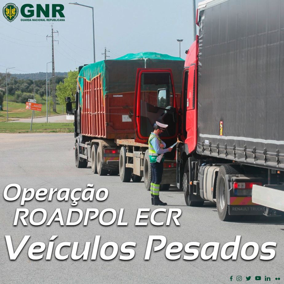 GNR: Operação “RoadPol - ECR Veículos Pesados”