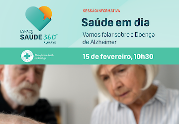 Alzheimer é o tema da próxima sessão informativa do Espaço Saúde 360º Algarve