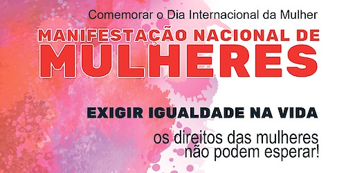 Comemorações do Dia Internacional da Mulher a realizar no Algarve promovidas pelo MDM - Movimento Democrático das Mulheres